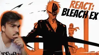 REAGINDO O TRAILER **NOVO** BLEACH EX | Cortes do Matheusliv
