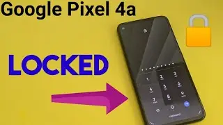 GOOGLE PIXEL 4A.... Reset FORGOT PASSWORD, PIN, LOCKED SCREEN, hard reset