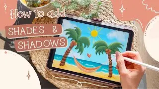 🖌️ HOW TO ADD SHADES AND SHADOWS to your digital illustrations| Procreate Digital Art | Summer Beach