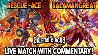 Rescue-Ace Vs Salamangreat : Yu-Gi-Oh! Locals Feature Match | Live Duel