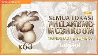 SEMUA LOKASI PHILANEMO MUSHROOM GENSHIN IMPACT LOCATIONS & FARMING ROUTE KLEE BARBARA MONA MATERIAL