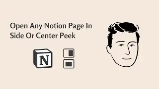Open Any Notion Page In Side / Center Peek