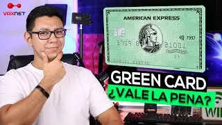 La Tarjeta American Express Verde: Lo Bueno y Lo Malo