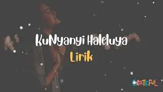 lirik ku nyanyi helleyuya @destinasiwisata7