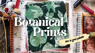 Botanical Gelli Prints with a 12x14