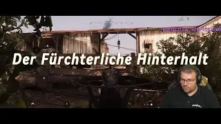 Der Fürchterliche Hinterhalt!