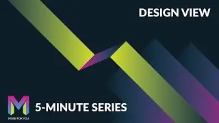 Design View | 5-Minute Series | Adobe Muse CC | Muse For You