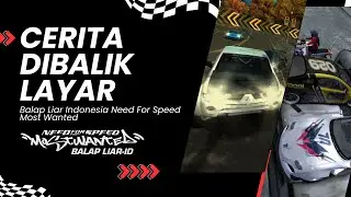 Cerita Dibalik Layar Balap Liar Indonesia Most Wanted