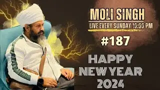 Happy New year 2024 | Moli singh Live 187