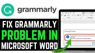 How To FIX GRAMMARLY PROBLEM IN MICROSOFT WORD! | NEW UPDATED TUTORIAL 2025!