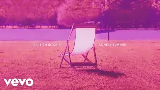 Raleigh Ritchie - Lonely Summer (Taken from the 