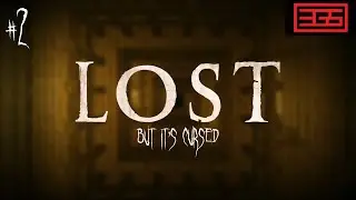 LOST But It's Cursed - Part 2