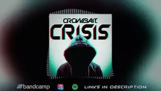 Crowbait - Crisis (Full Album) [Cyberpunk / Industrial / Rough Techno]