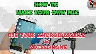 How to Use Android As Mic || Wireless Microphone || Make Microphone  DIY || Cheap Wireless Mic