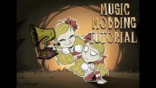 Don't Starve Together Music Mod Tutorial