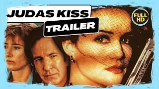 💋 EL BESO DE JUDAS 💋 (1998) Judas Kiss ➔ TRAILER en Español (ALAN RICKMAN, EMMA THOMPSON)