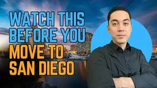 10 Things You Need to Know Before Moving to San Diego California in 2024