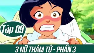 Ba Nữ Thám Tử Thuyết Minh Phần 3 Tập 09 - Chiếc Nhẫn Mắt Mèo | Totally Spies Full Episode