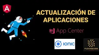 😎Actualizar aplicación Ionic 5 + CodePush📲