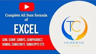 Complete all sum Formula of Excel, Microsoft excel all formula, excel 2016, Thinkwise Classes