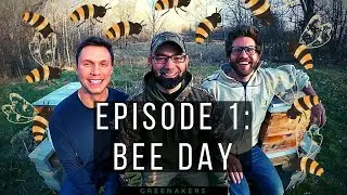 Episode 1: Bee Day