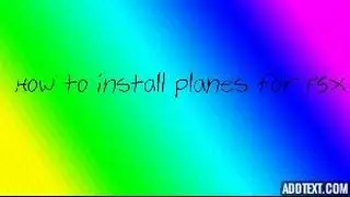 How to install planes for FSX