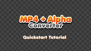 MP4 Alpha Converter for After Effects Quick Start
