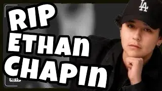 THIS is the Ethan Chapin that died in HOSPITAL 