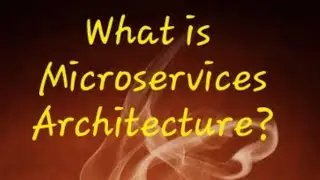 What is Microservices Architecture? 