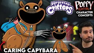 What Needs To Be In Poppy Playtime | Smiling Critters | Caring Capybara | Character Concept