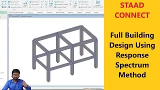Full Building Design Using Response Spectrum Method|| STAAD Connect+RCDC