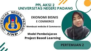 PPL PPG AKSI 2 PERTEMUAN KE 2 - Model Project Based Learning