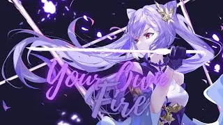 Nightcore - Your Own Fire