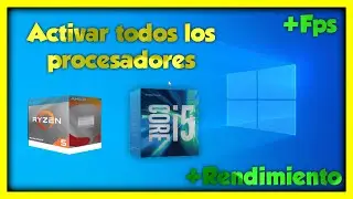 COMO ACTIVAR TODOS LOS NUCLEOS DE NUESTRO PROCESADOR - EduarPlays