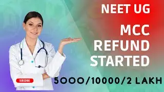MCC refund started/ Check out details/ NEET Counselling 2021/ Medical Counselling Committee (MCC)