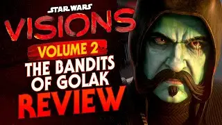 The Bandits of Golak - Star Wars Visions Review