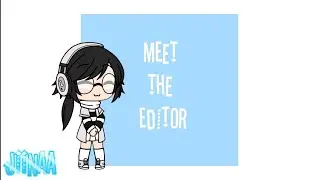 • Meet The Editor •