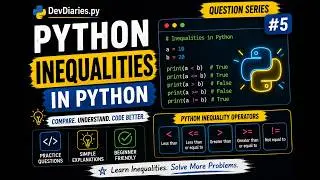 Python Inequality Operators Explained | Python Question Series #5
