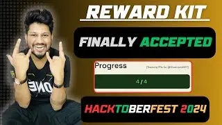 Finally🥳 Accept All Pull Request and Claimed Rewards Hacktoberfest-2024 Digital Kit |