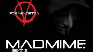 MadMime Beat`s " V For Vendetta " HIP HOP INSTRUMENTAL 2014 .