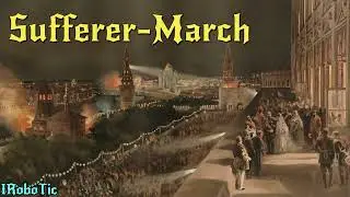 »Sufferer« • Russian Imperial March