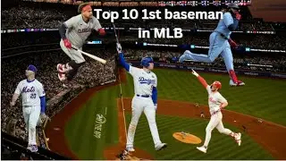 Top 10 1st baseman in MLB (in my opinion) [Regular Season]