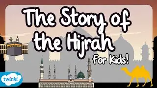 The Story of Migration | Al- Hijra