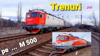 Trenuri ... pe M 500
