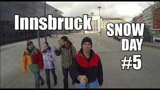 Snow Day #5 - Innsbruck