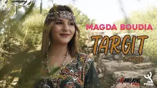MAGDA BOUDIA Targit ( de Idir )
