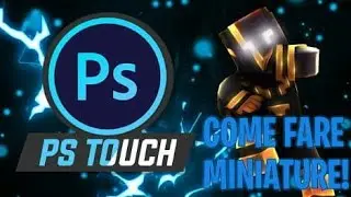 COME FARE MINIATURE SU PS TOUCH!
