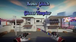 Kunai Glitch + Gloves Templar