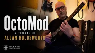 OctoMod — in memory of Allan Holdsworth