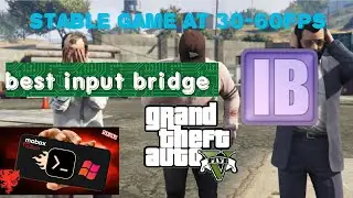 GTA V very stable  and best input bridge gameplay on android | mobox emulator on android